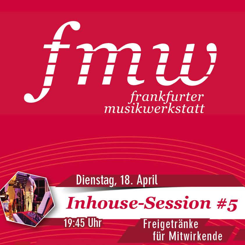 18.04. FMW Inhouse-Session #5