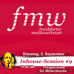 5.September 19:45 Uhr FMW Inhouse-Session #9