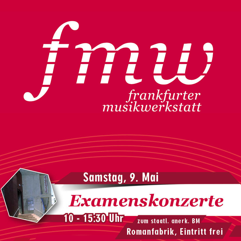 9.5.26  10:00 Uhr  öffentliche Examenskonzerte